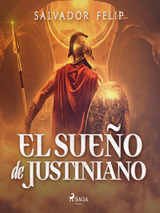 Title details for El sueño de Justiniano by Salvador Felip - Available